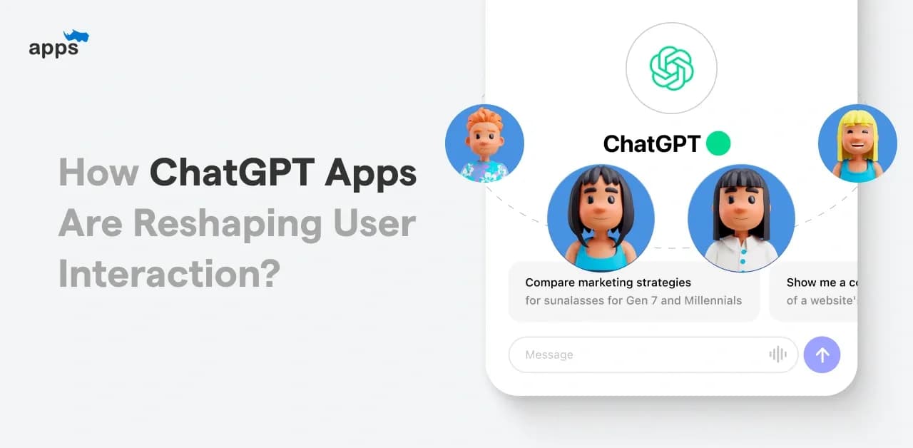 How ChatGPT Apps are Reshaping User Interaction?