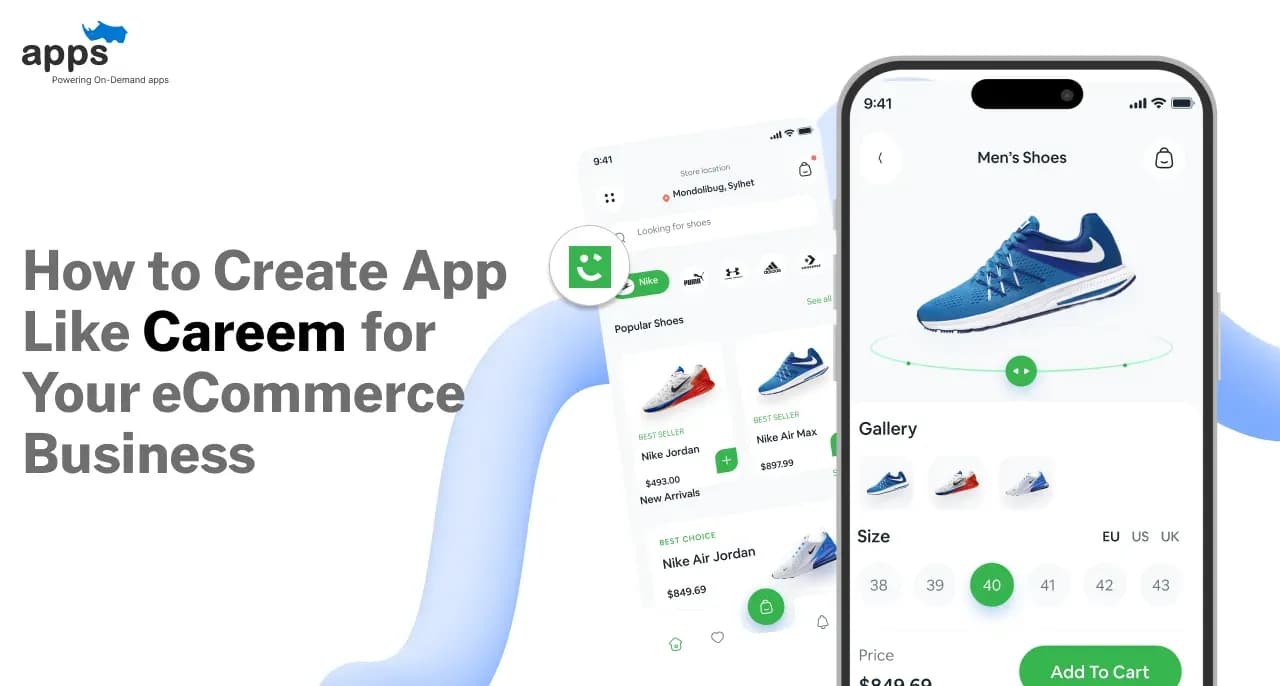 How to Create App Like Careem for Your eCommerce Business