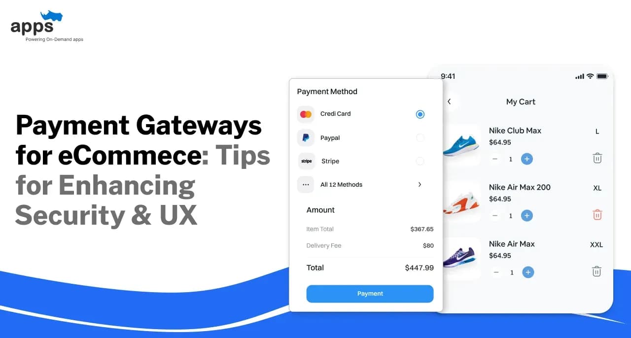 Payment Gateways for eCommece: Tips for Enhancing Security & UX