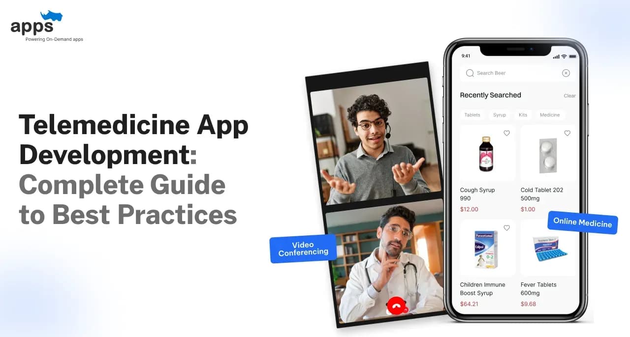 Telemedicine App Development: Complete Guide to Best Practices