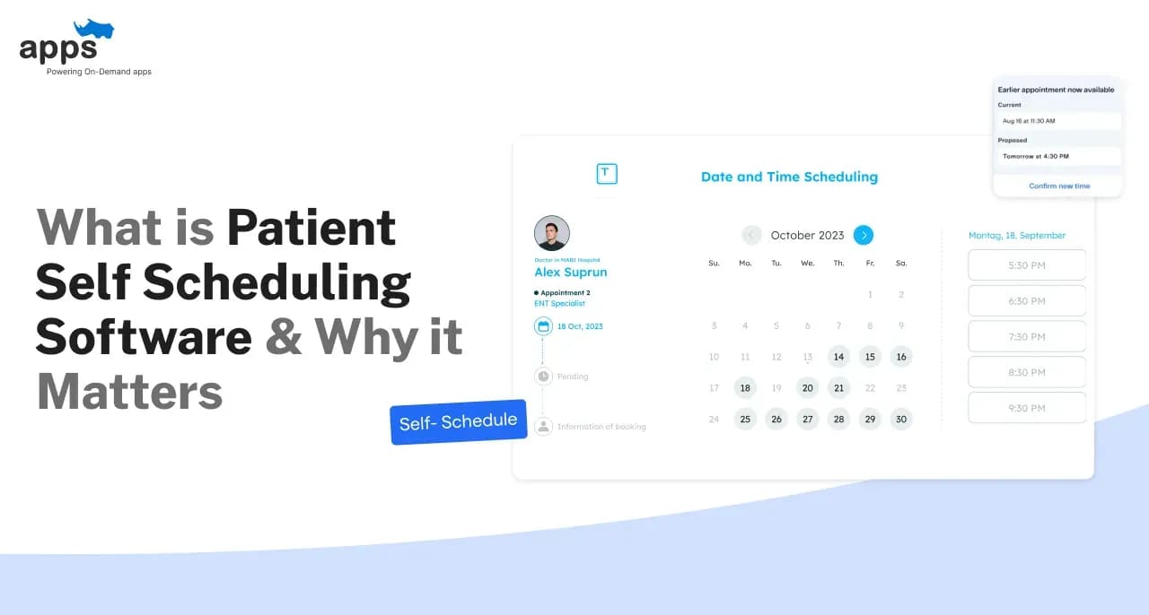 What is Patient Self Scheduling Software & Why it Matters