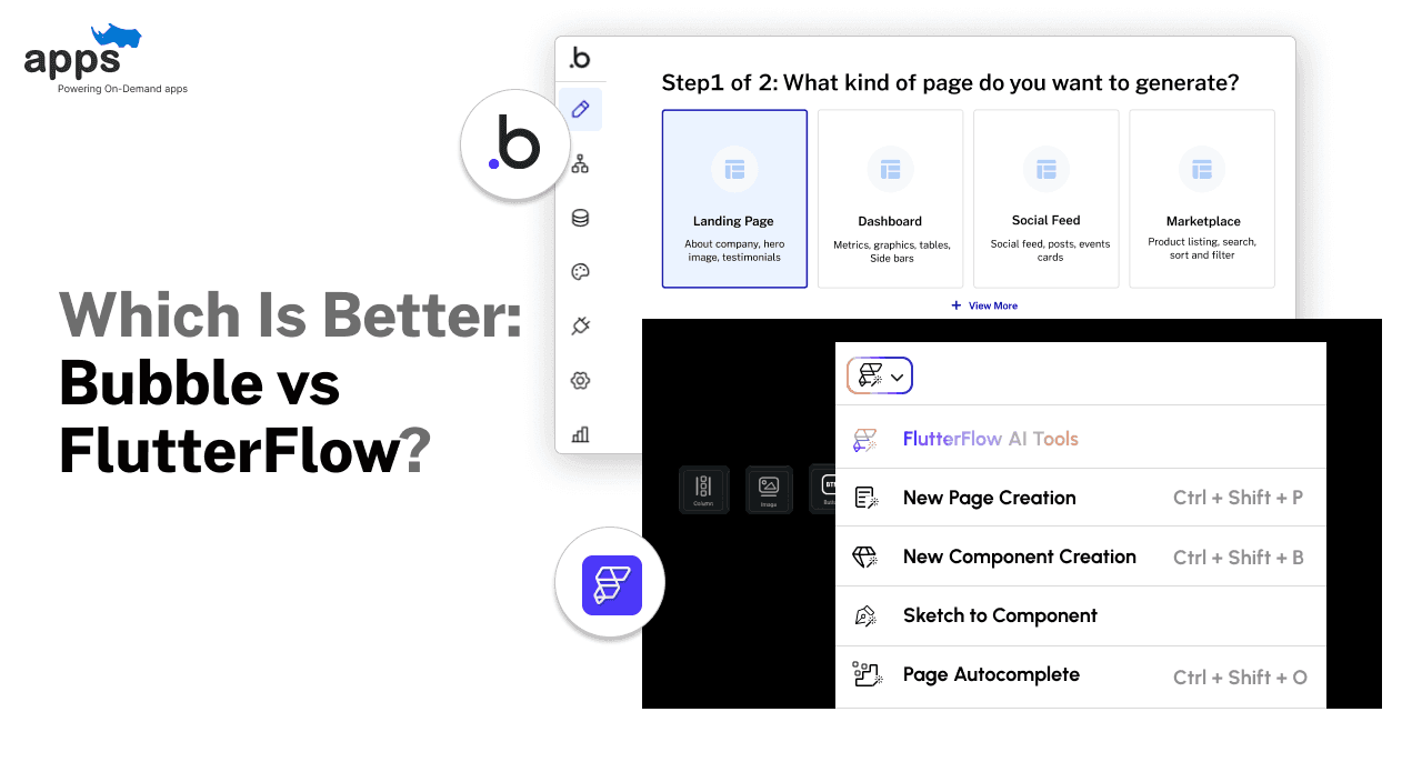Which Is Better: Bubble vs FlutterFlow?