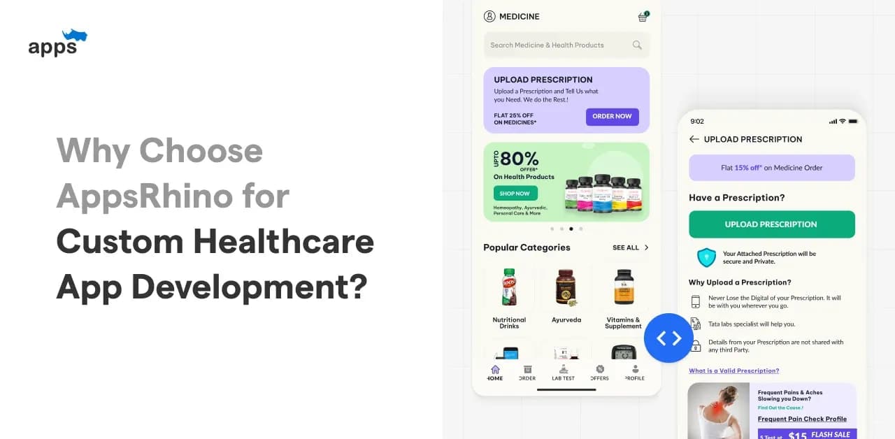 Why Choose AppsRhino for Custom Healthcare App Development?
