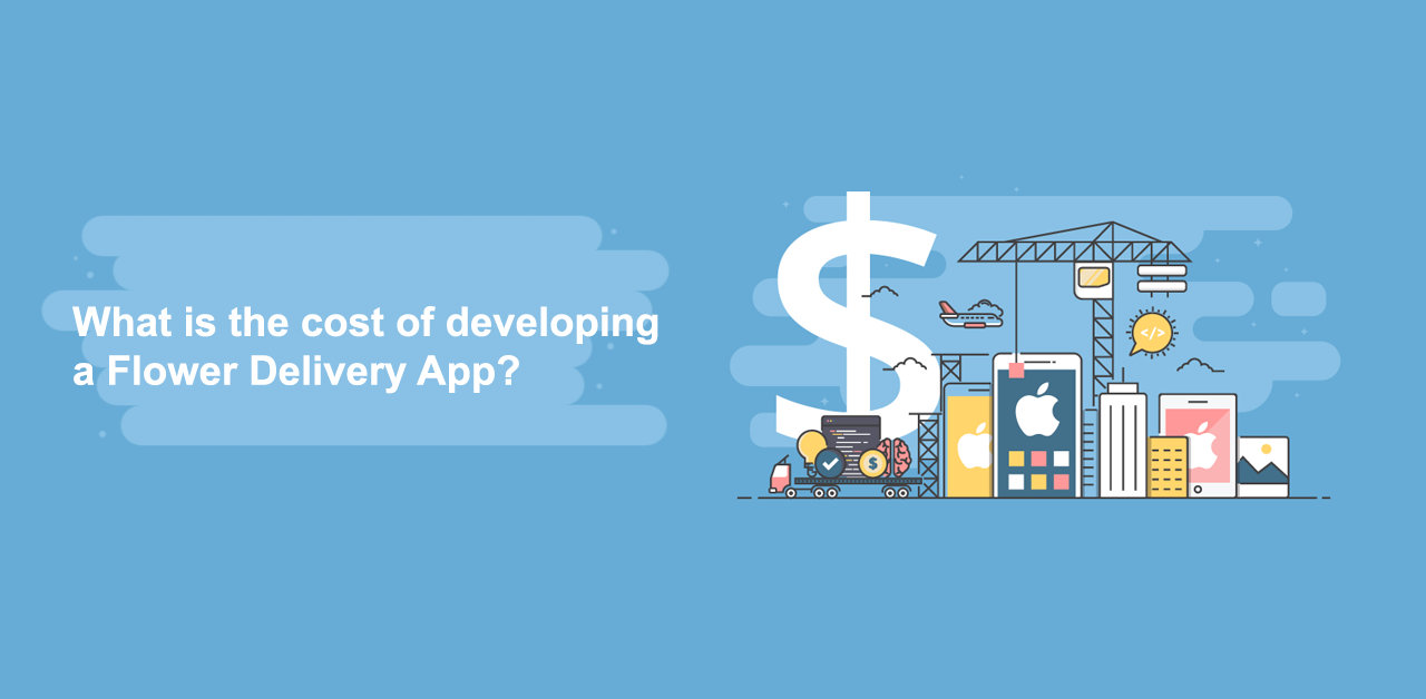What-is-the-cost-of-developing-a-Flower-Delivery-App_.png