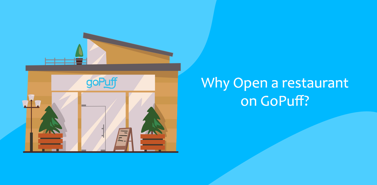 Why-Open-a-restaurant-on-GoPuff_.png