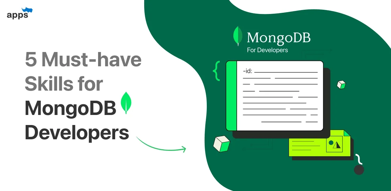 5 Must-Have Skills for Mongo DB Developers