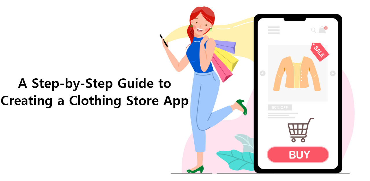 Step-by-step guide for Clothing Store App Development