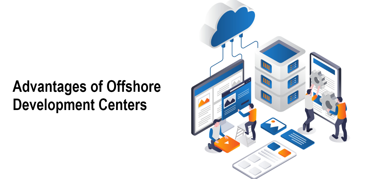 Advantages of Offshore Development Centers