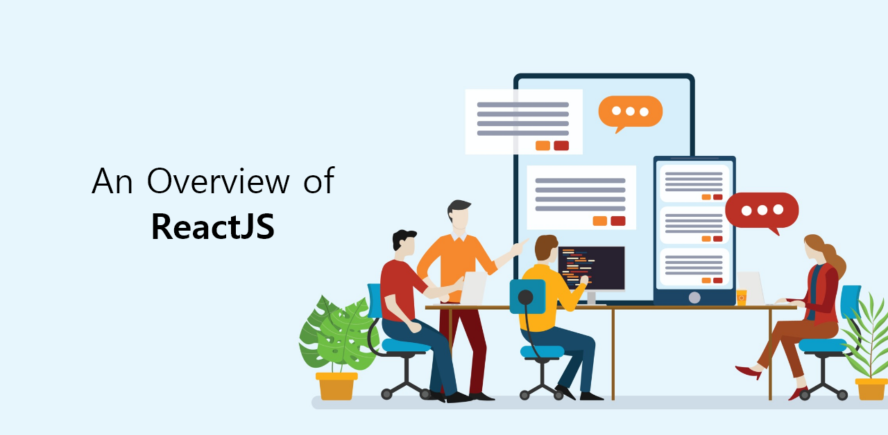 An Overview of ReactJS