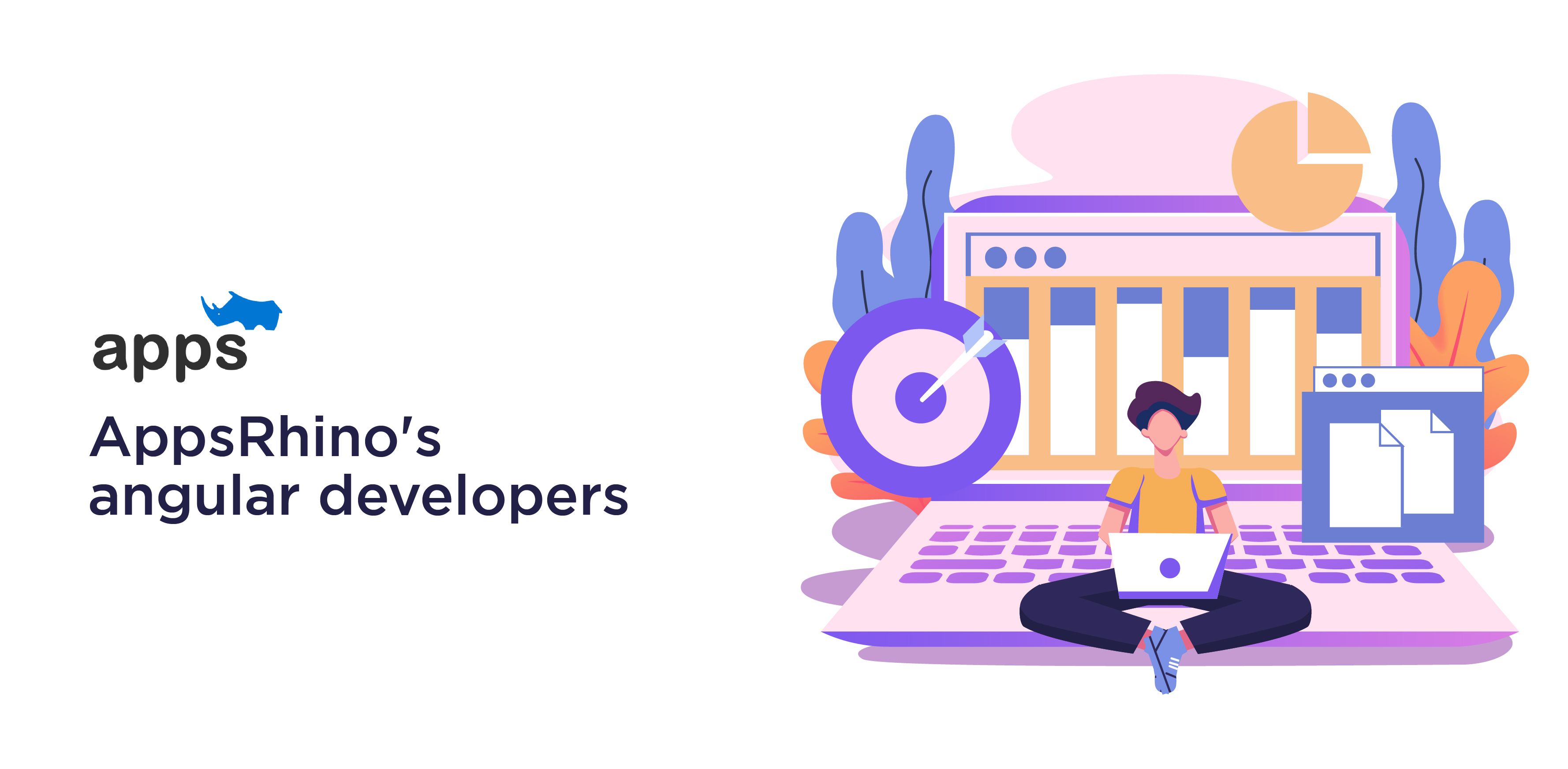 Hiring Angular Developers US: Why are AppsRhino's angular developers the best to hire in the US?
