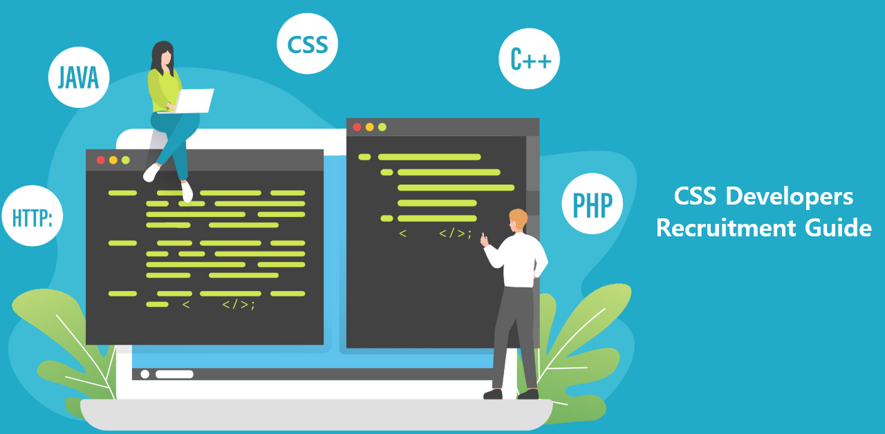 CSS Developers Recruitment Guide- An Introduction