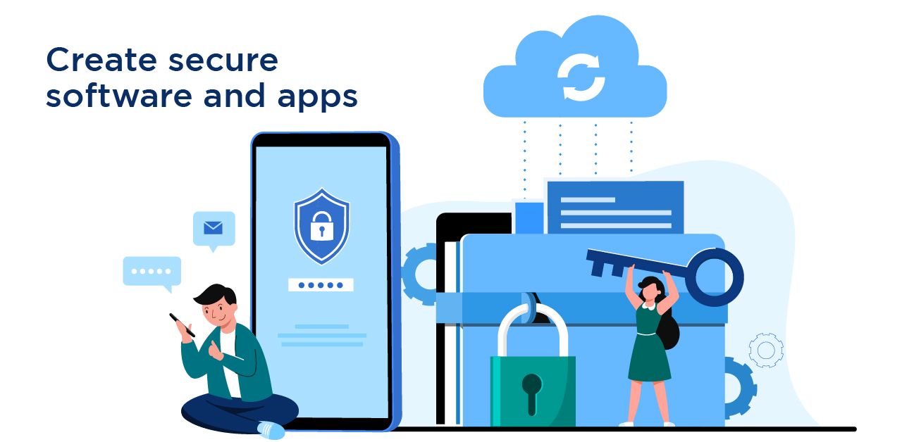 Create secure software and apps