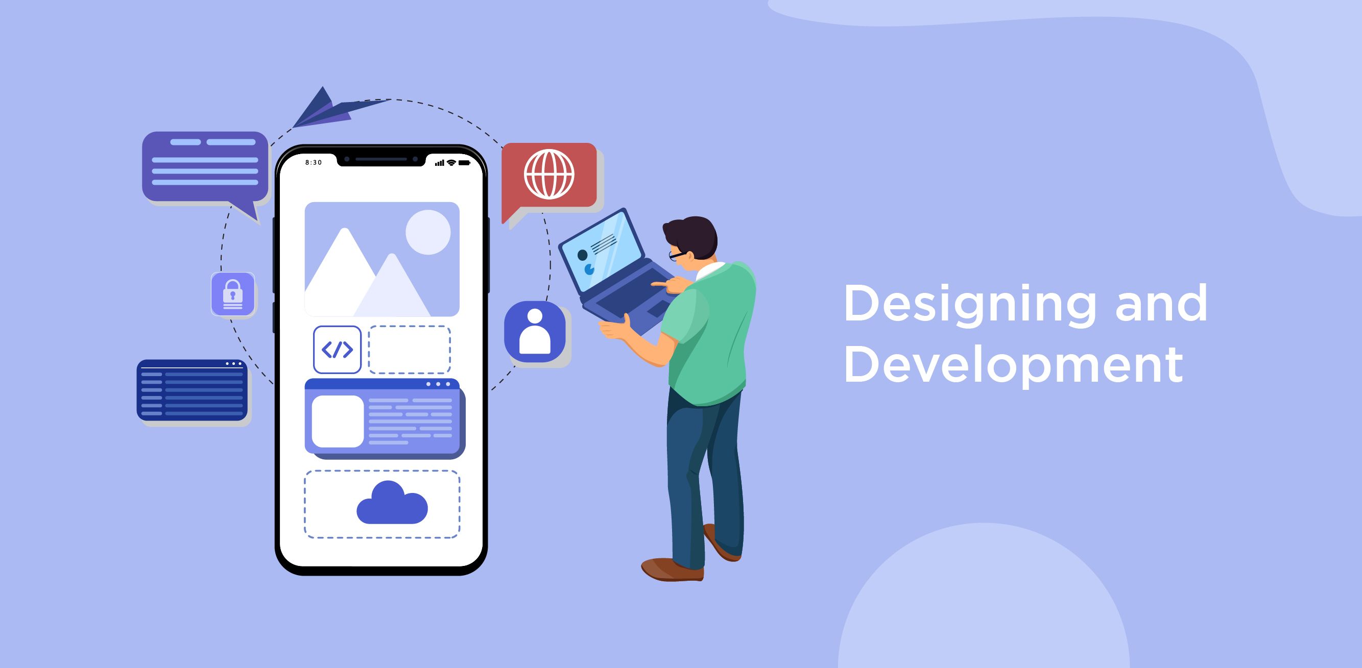 Designing and Development