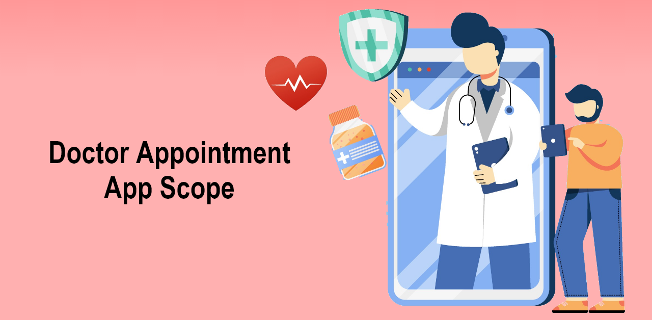 Doctor Appointment App Scope