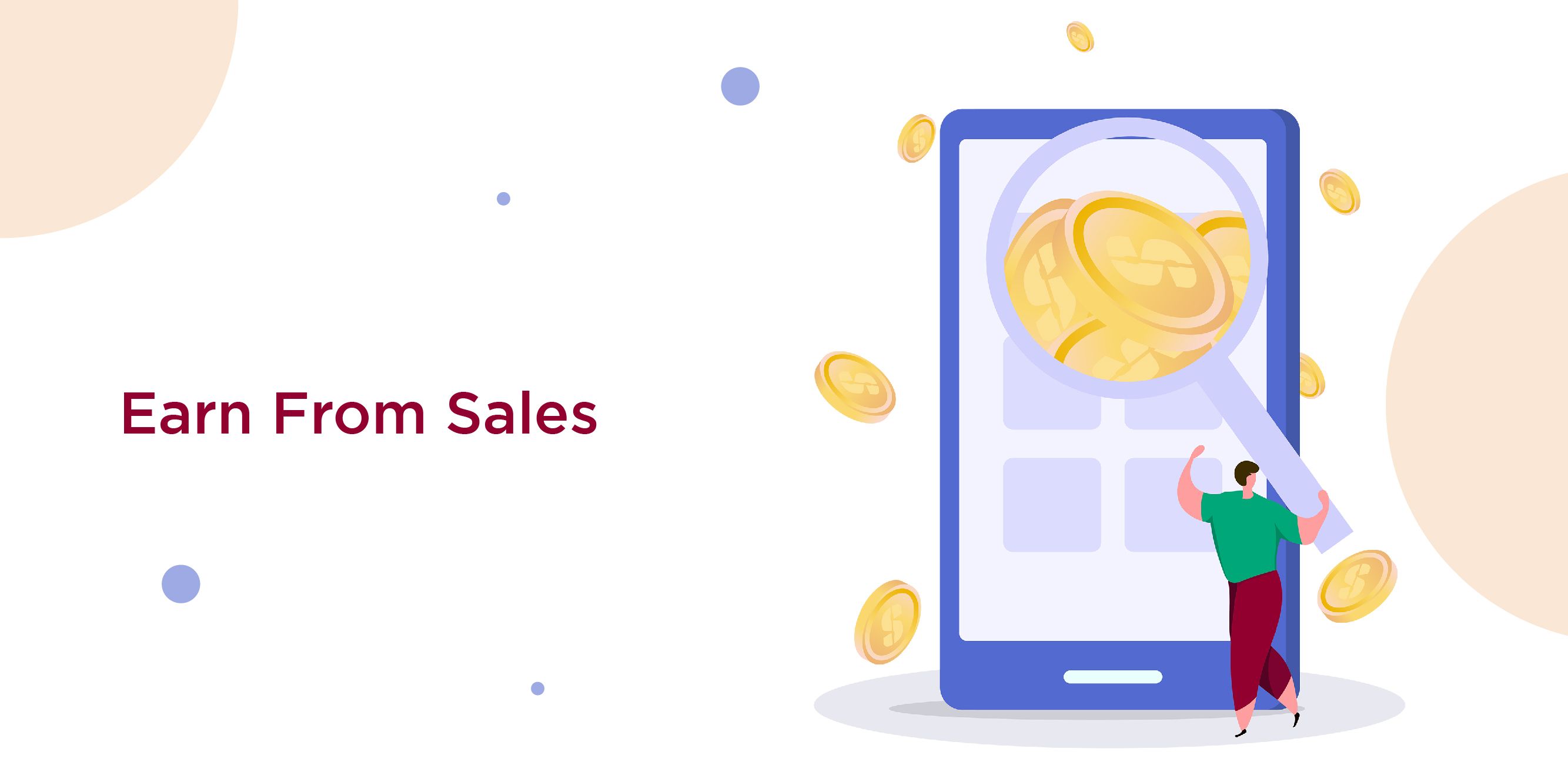 Earn From Sales