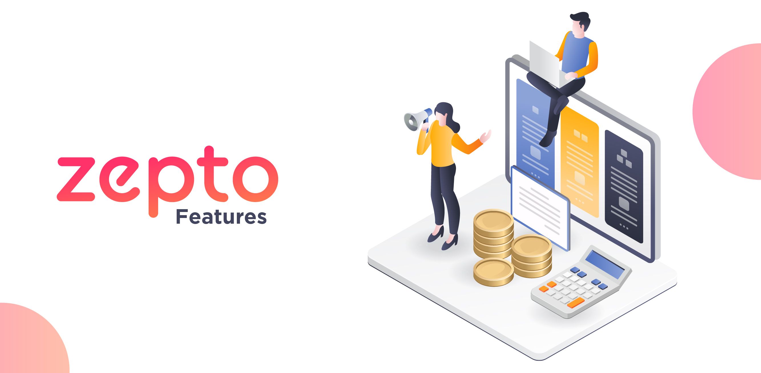 What are some attractive features Of the Zepto App?