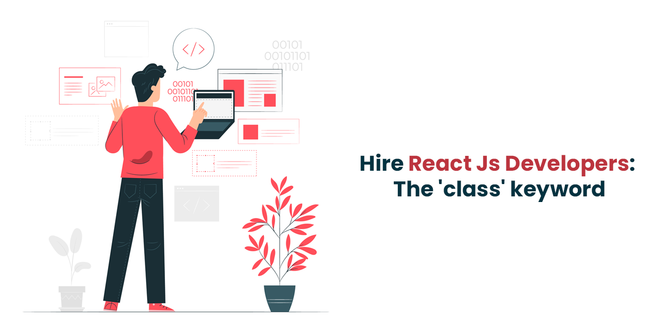 Hire React Js Developers- The _class_ keyword .png