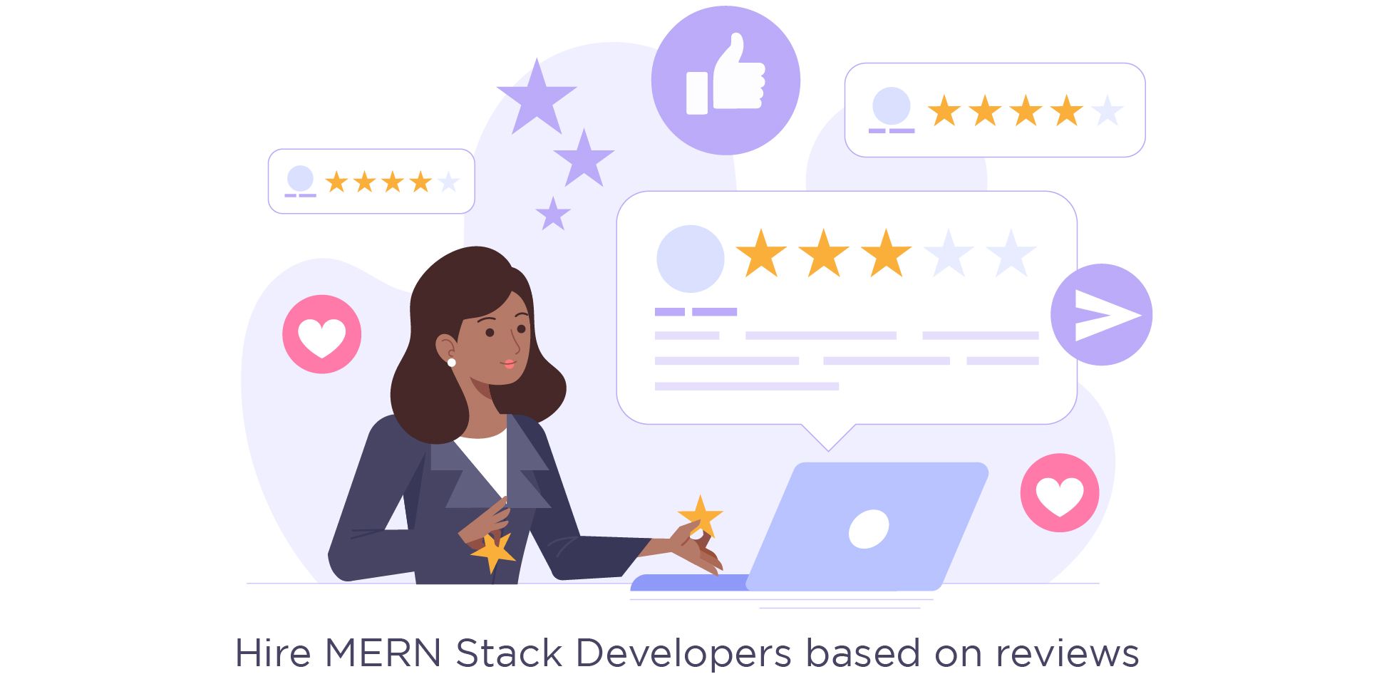 Hiring MERN Stack Developers to hire companies based on reviews