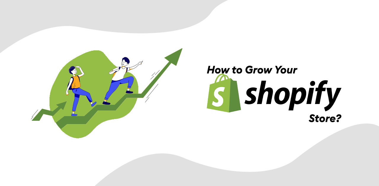 How-to-Grow-Your-Shopify-Store_-1.png
