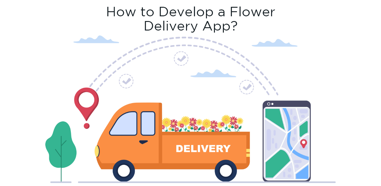 How to develop a flower delivery app