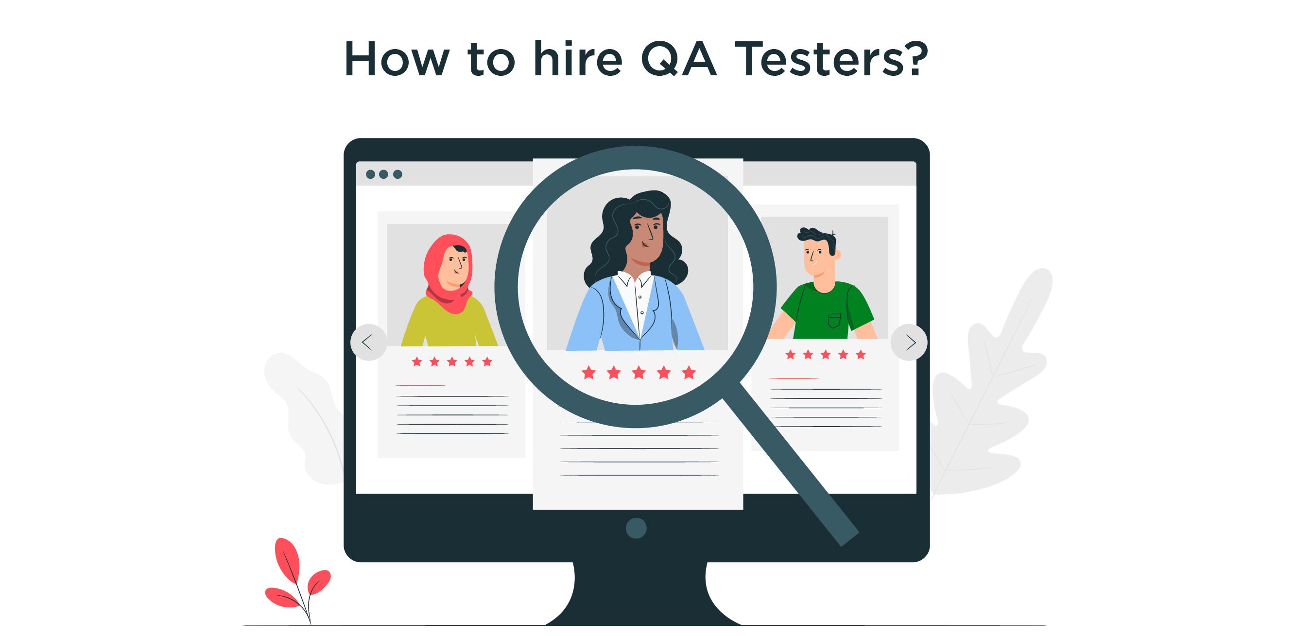 How to hire QA Testers?