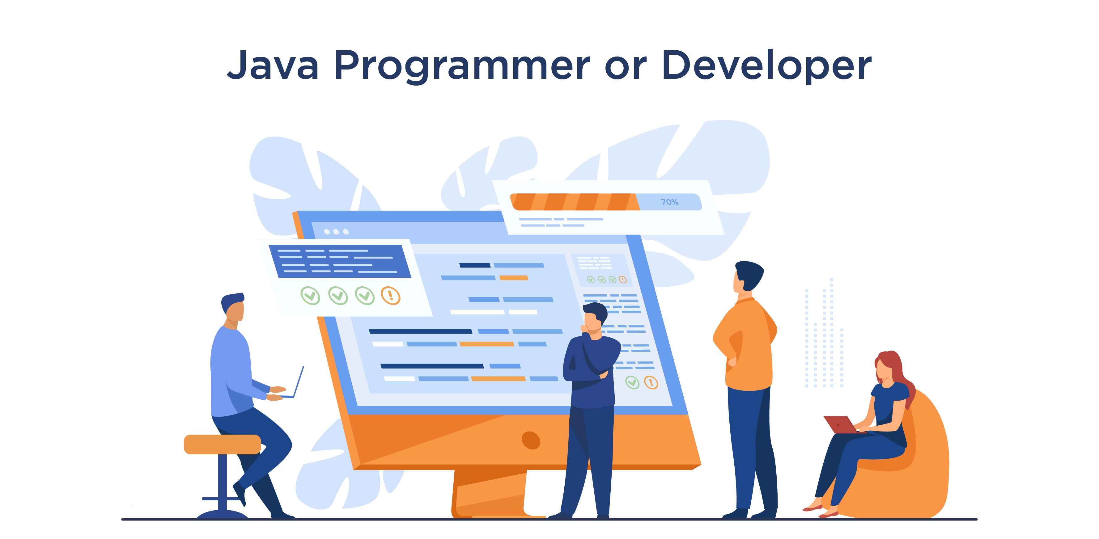 What exactly is a Java Programmer or Developer?