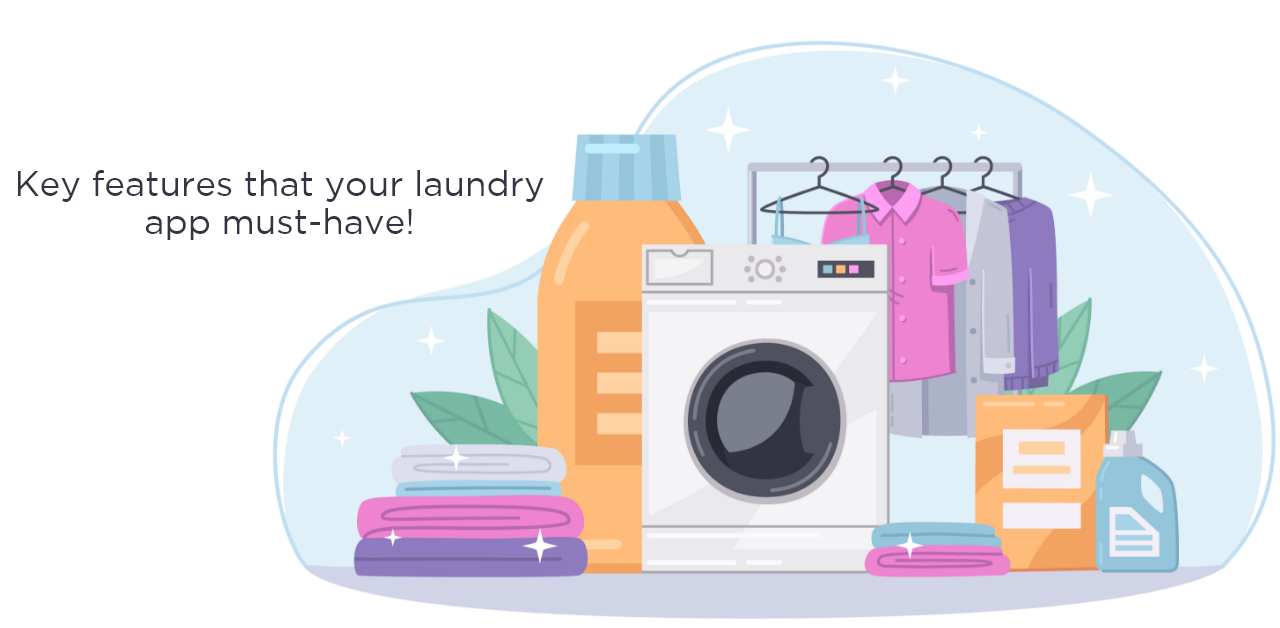 Key features that your laundry app must-have!