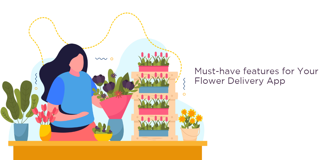 Must-have features for your flower delivery app