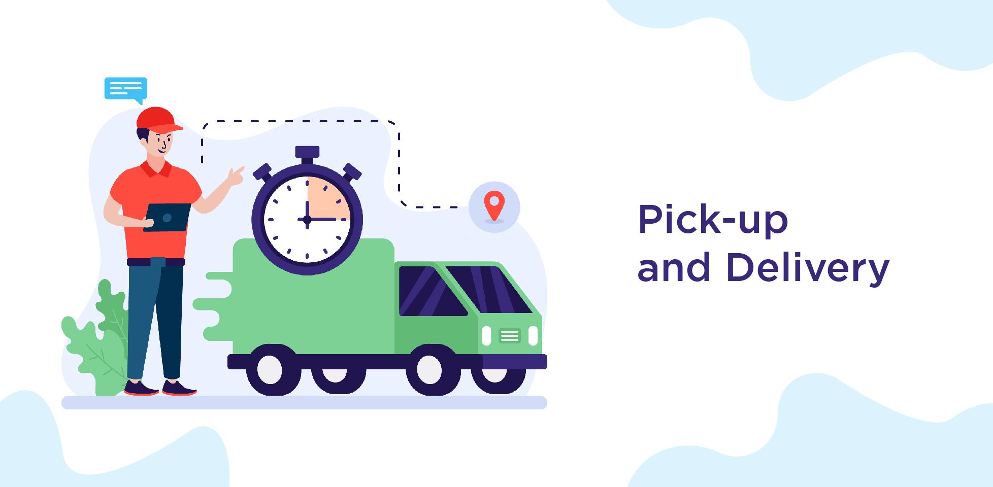Pick-up and Delivery Time setter