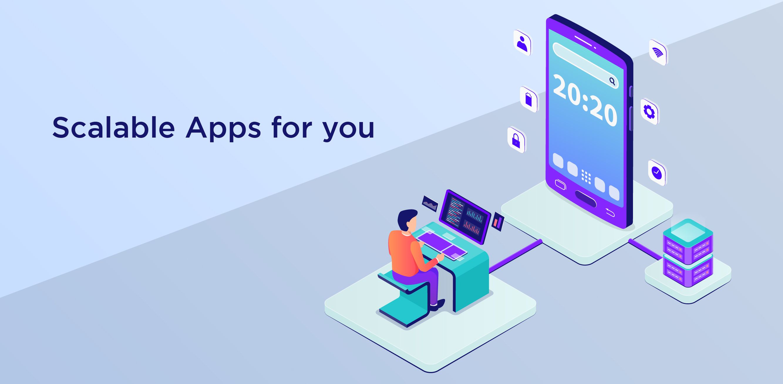 Scalable Apps for you