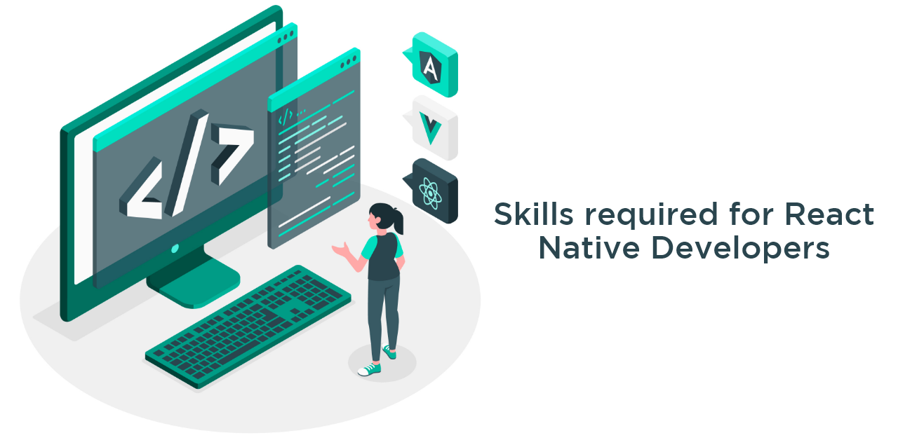 Skills required for React Native Developers