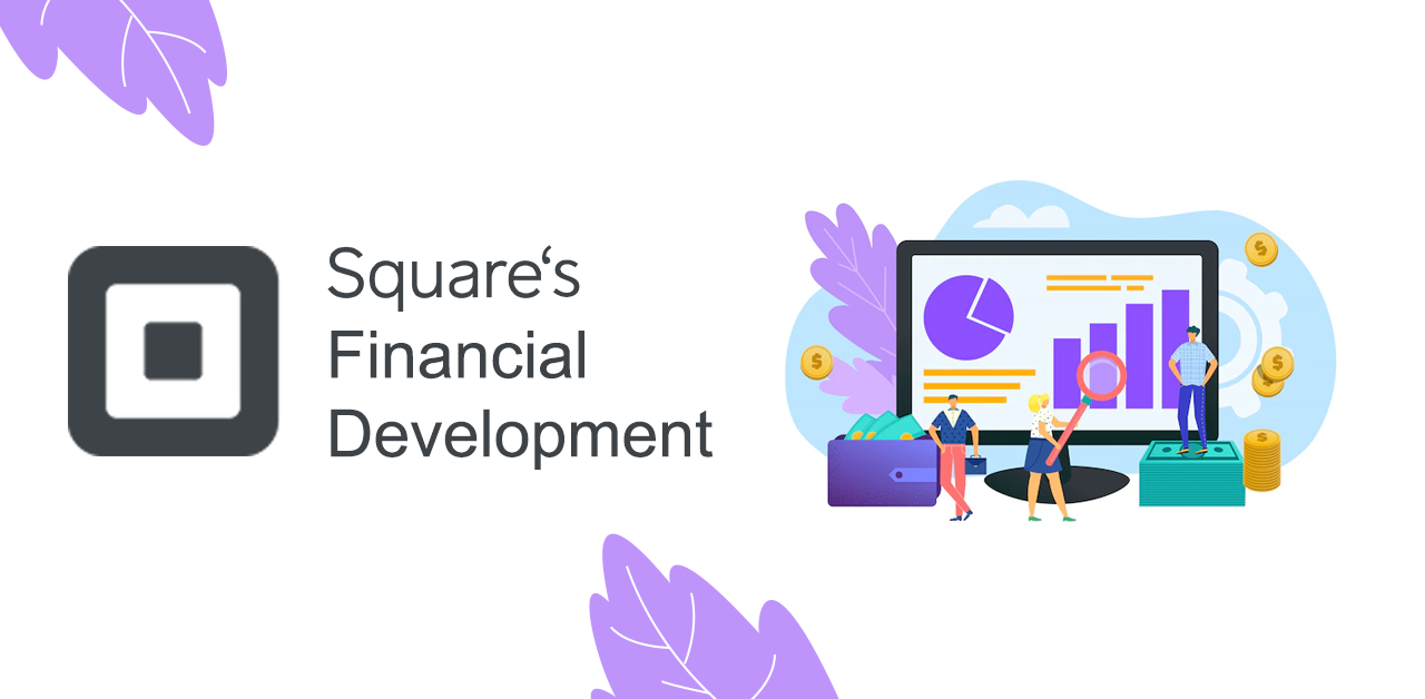 Square's Financial Development (1).png