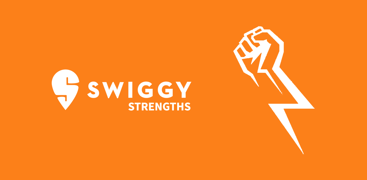 Swiggy Strengths