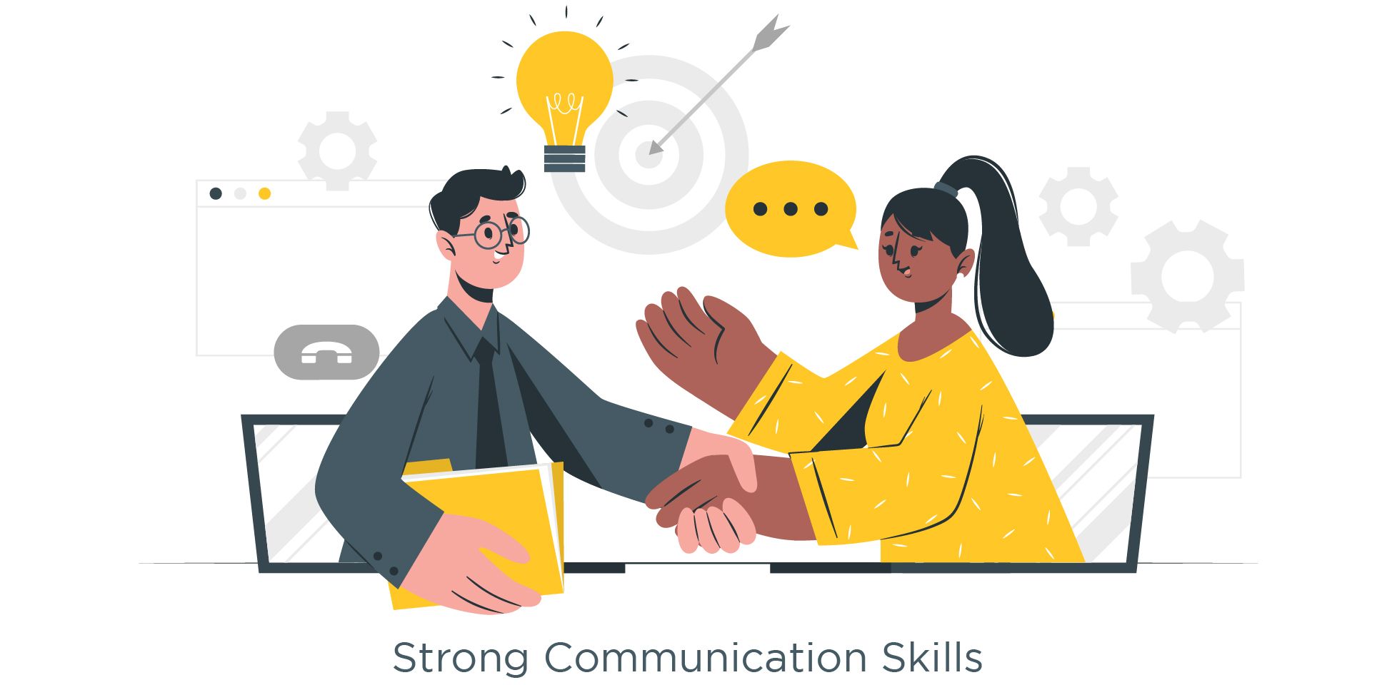 Strong Communication Skills