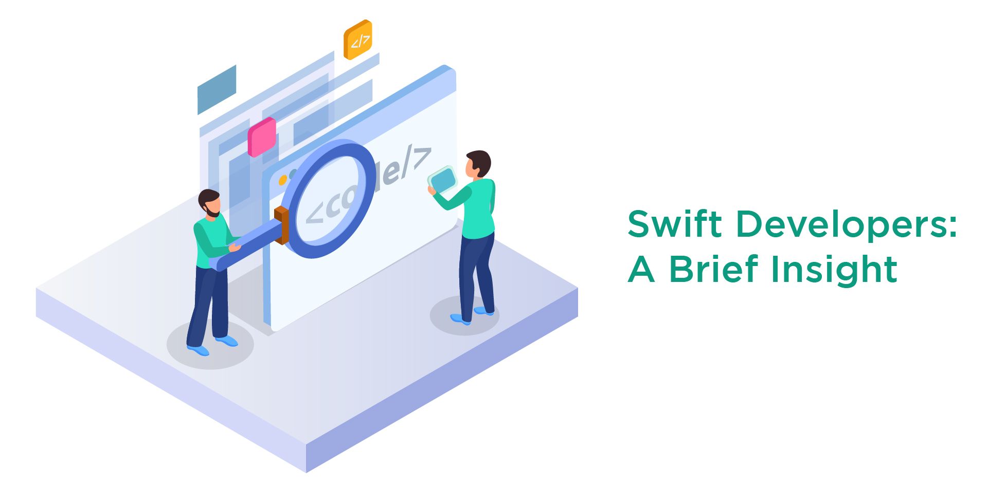 Swift Developers: A Brief Insight