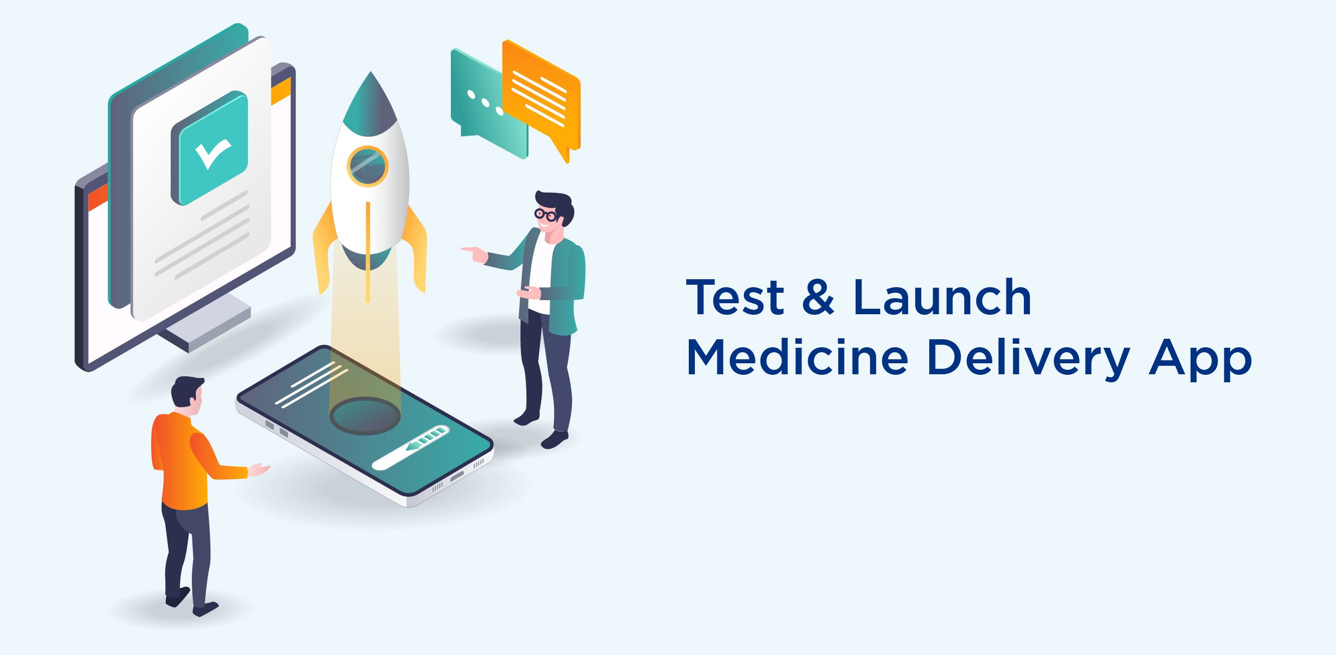 Test & Launch Medicine Delivery App