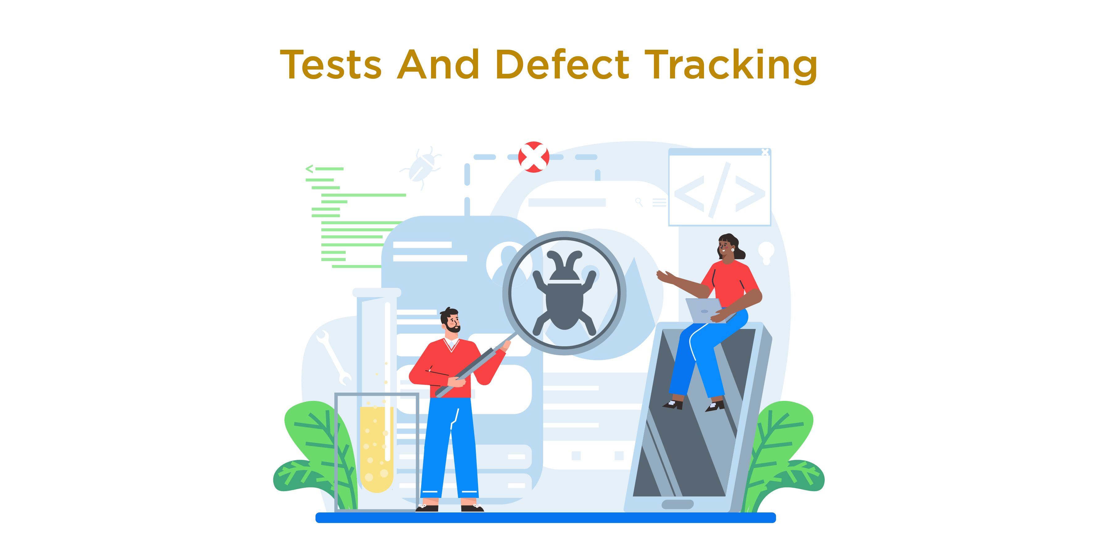 Administration Of Tests And Defect Tracking