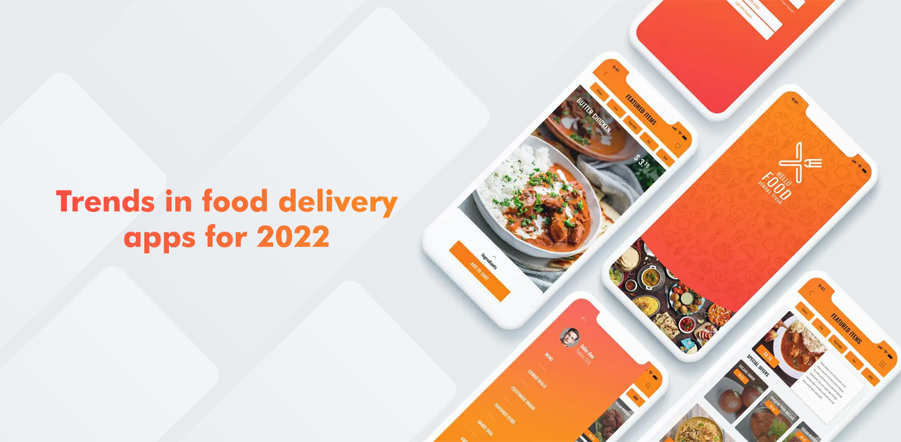Trends-in-food-delivery-apps-for-2022.png
