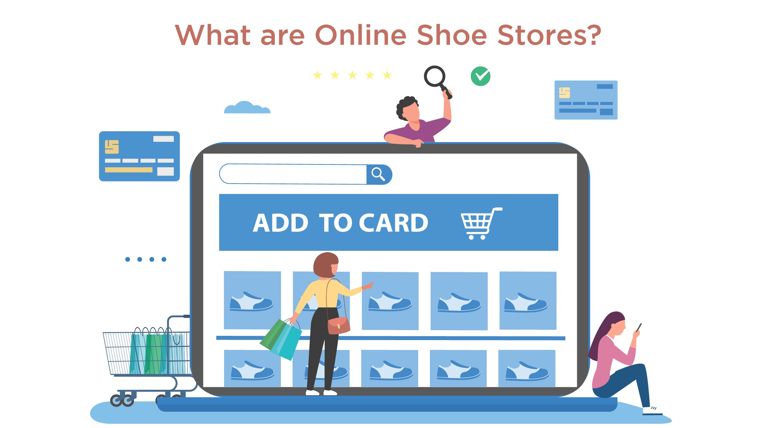 What are online shoe stores?