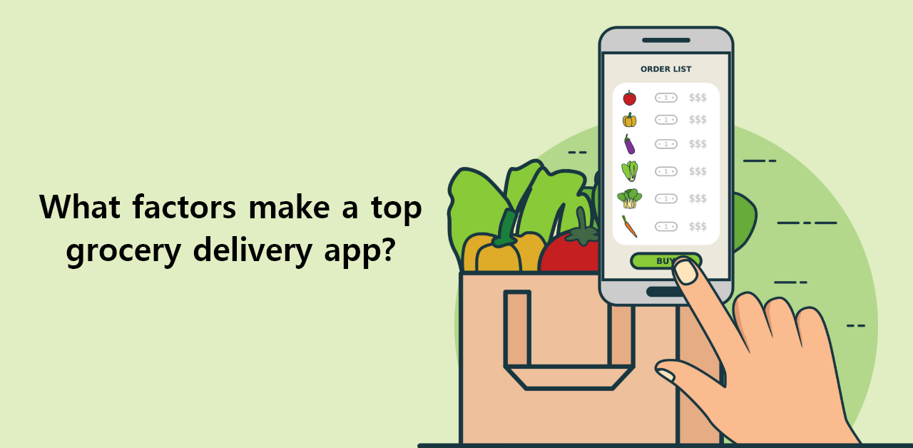 What factors make a top grocery delivery app.png