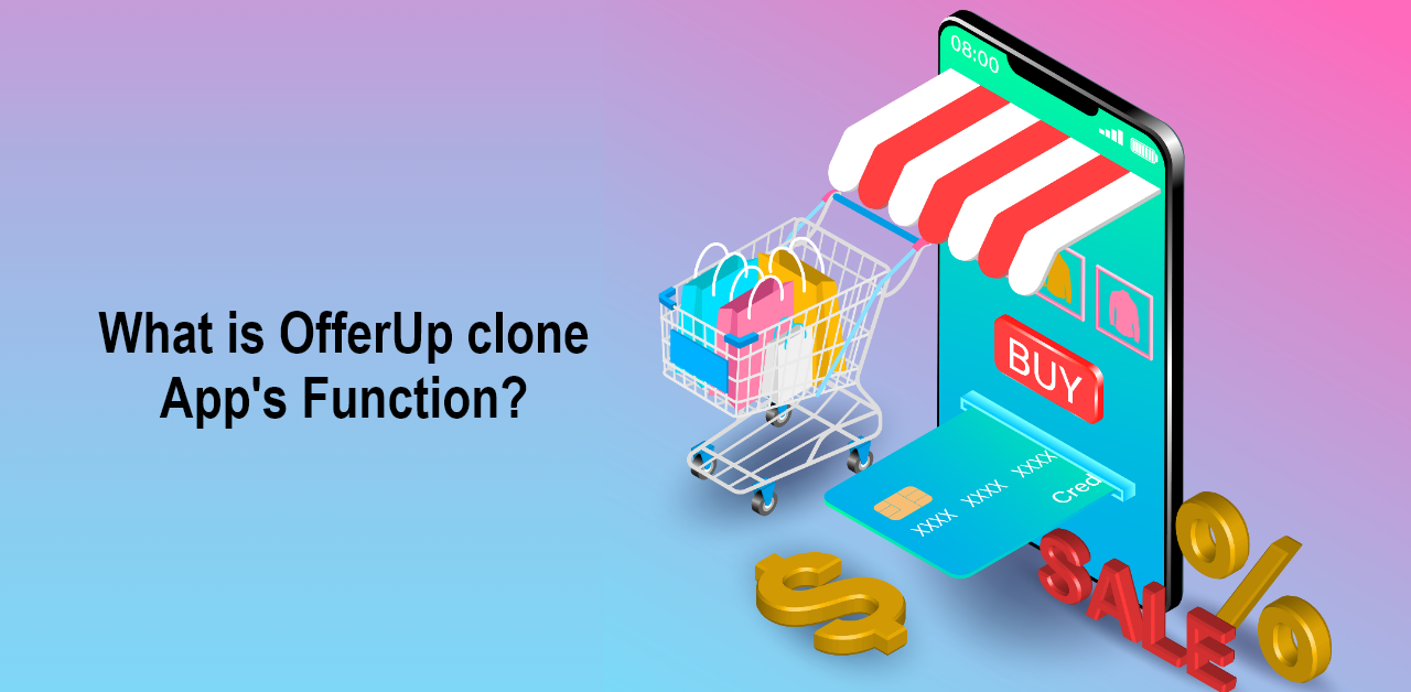 What is OfferUp clone App's Function?