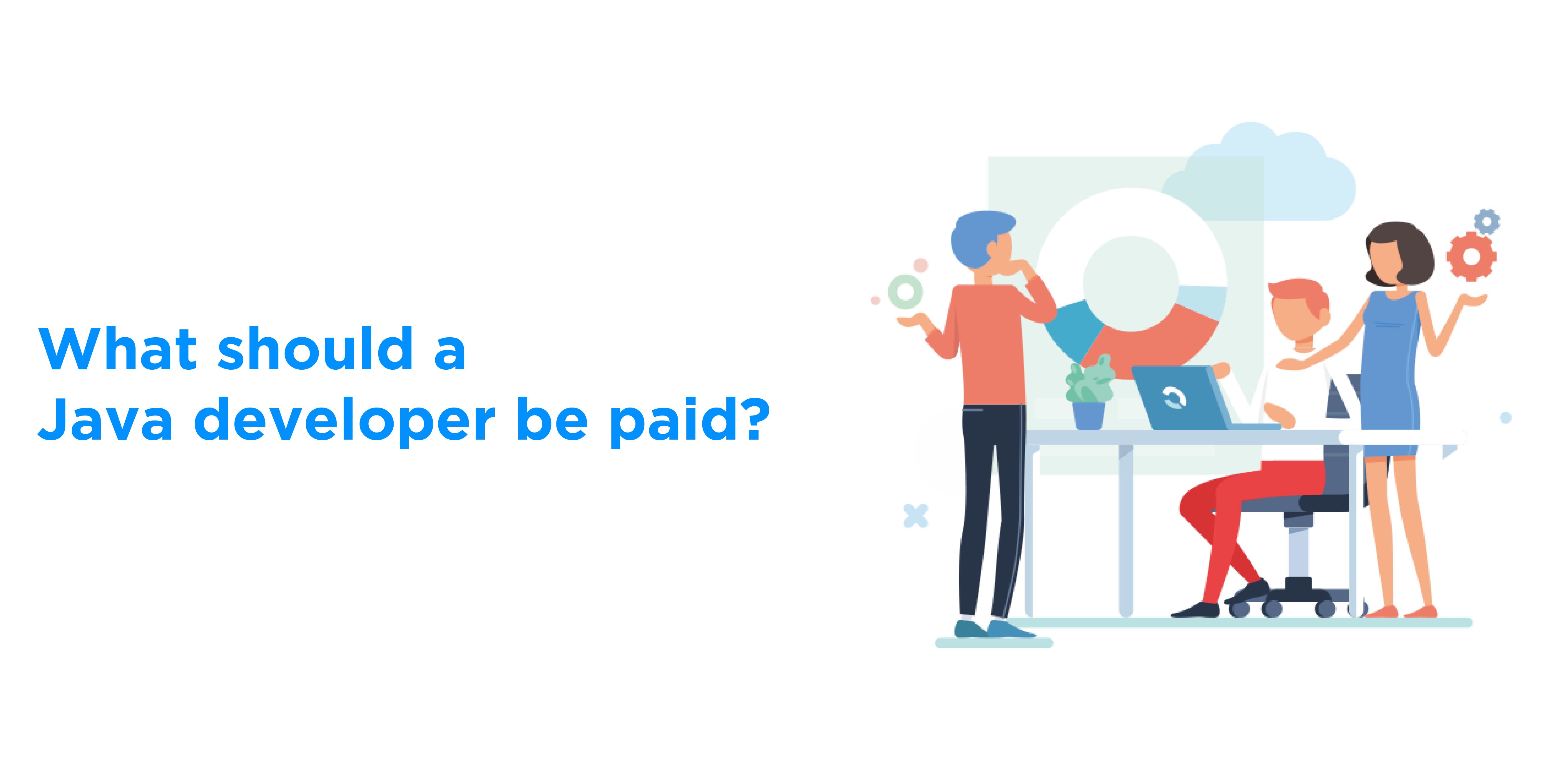 What should a Java developer be paid?