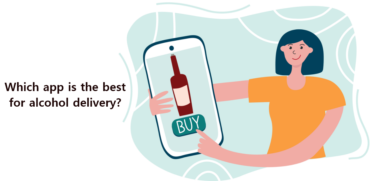 Which app is the best for alcohol delivery?