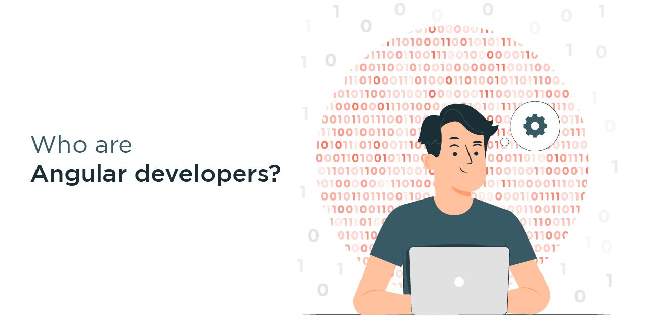 Who are Angular developers?