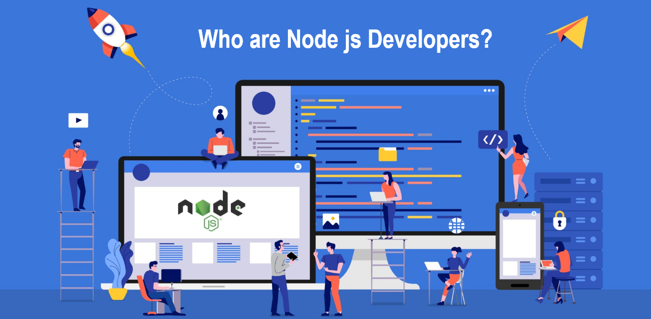 Who are Node js Developers