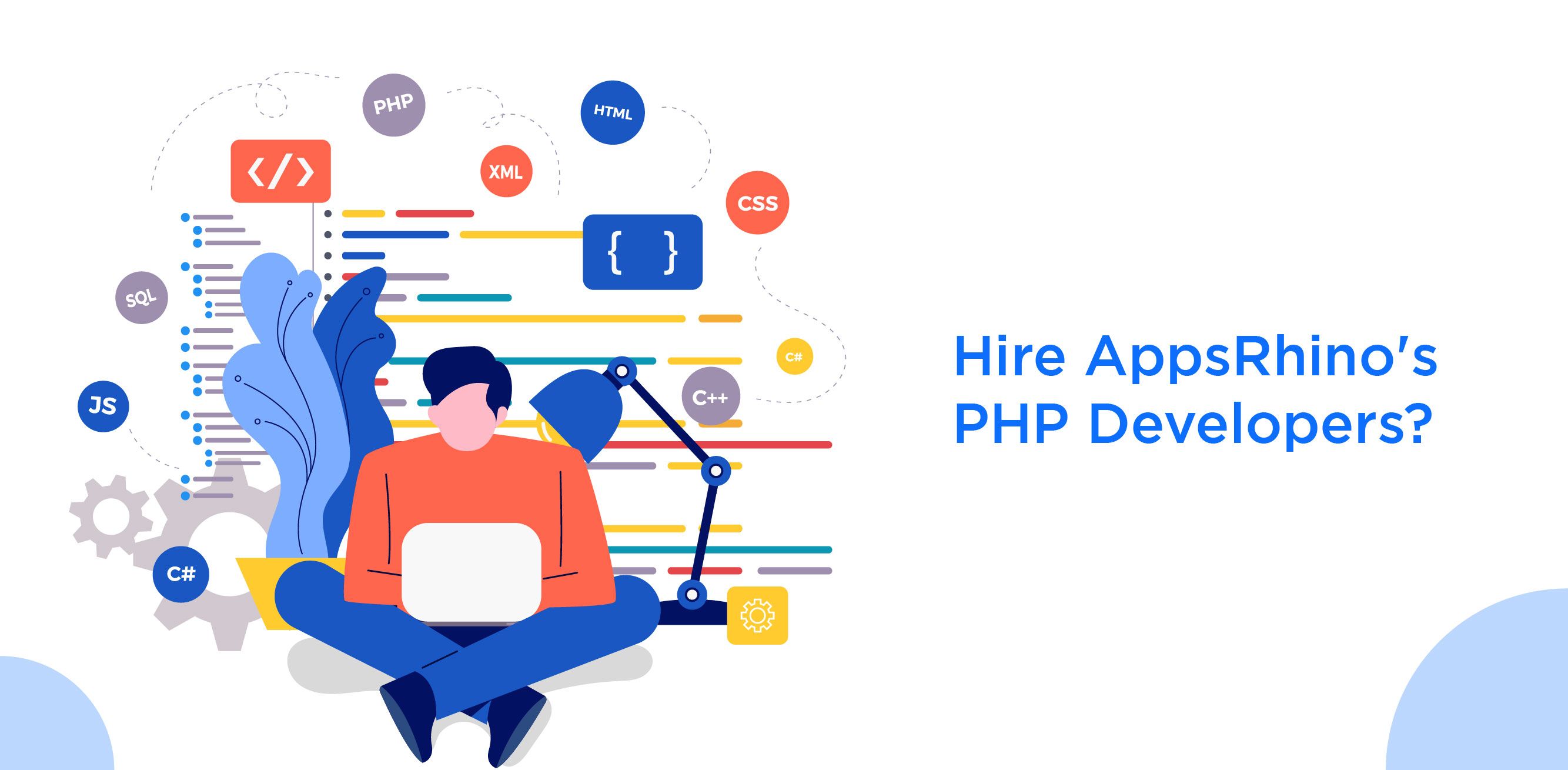 Why Should You Hire AppsRhino's PHP Developers?