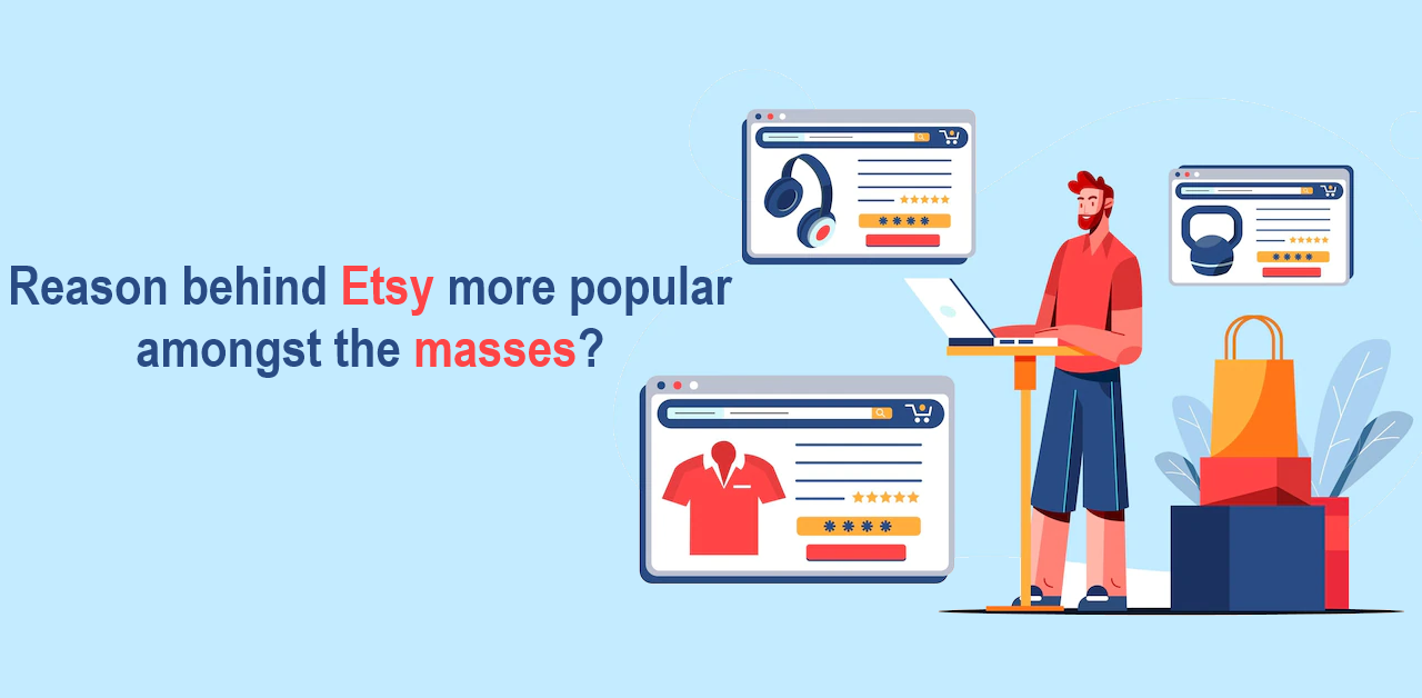 Why are online marketplaces like Etsy popular amongst the masses?