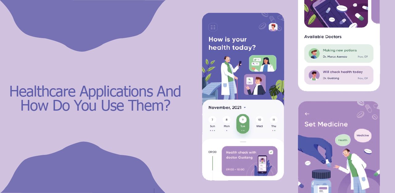 healthcare application and how do you use them.png