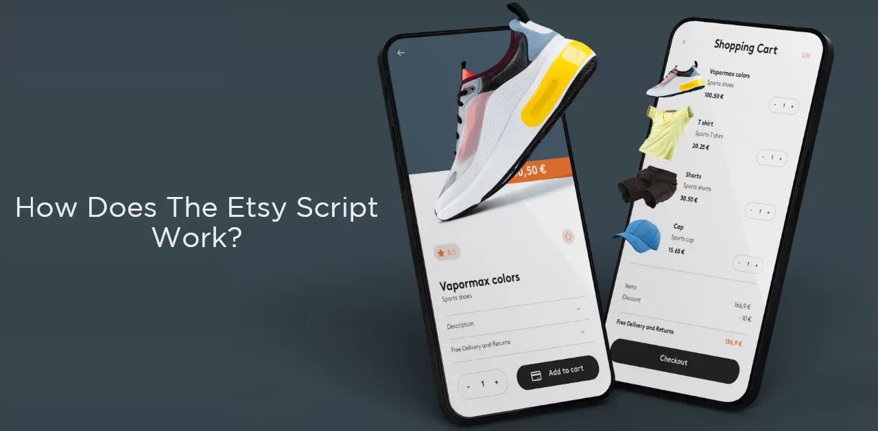 How Does The Etsy Script Work?