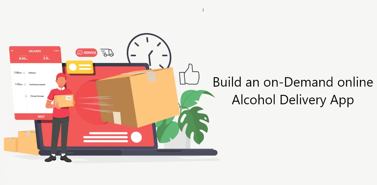 How to build an on-demand online alcohol delivery app